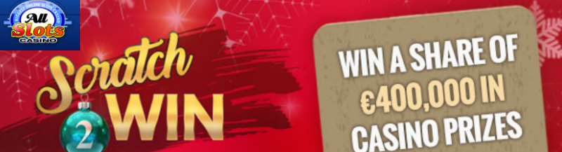 Win a share of 400000 in the Scratch 2 Win Promotion at All Slots Casino