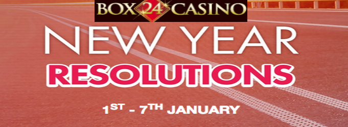 Kick off the New Year Richer and Happier in the New Years Resolutions Tourney at Box 24 Casino
