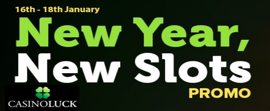 New Year New Slots Promotion at Casino Luck