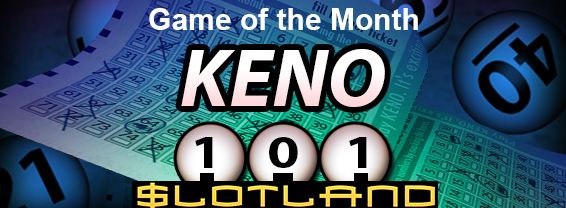 This January Get 50 Extra when you play Keno 101 at Slotland Casino