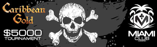 $5,000 Caribbean Gold Slot Tournament at Miami Club Casino