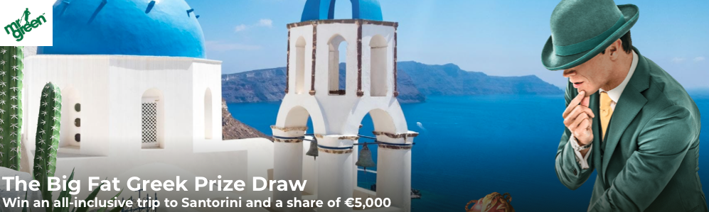 Win a trip to Santorini and Cash in the Big Fat Greek Prize Draw at Mr Green Casino
