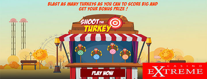 Shoot the Turkey to Score Bonus Prizes at Casino Extreme