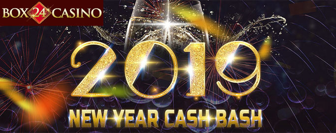 It's a 2019 New Year Cash Bash at Box 24 Casino