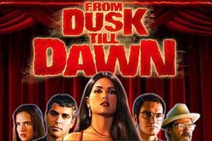 From Dusk Till Dawn Slot