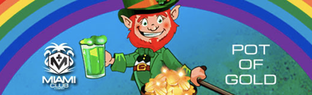 Play for the Pot of Gold at Miami Club Casino