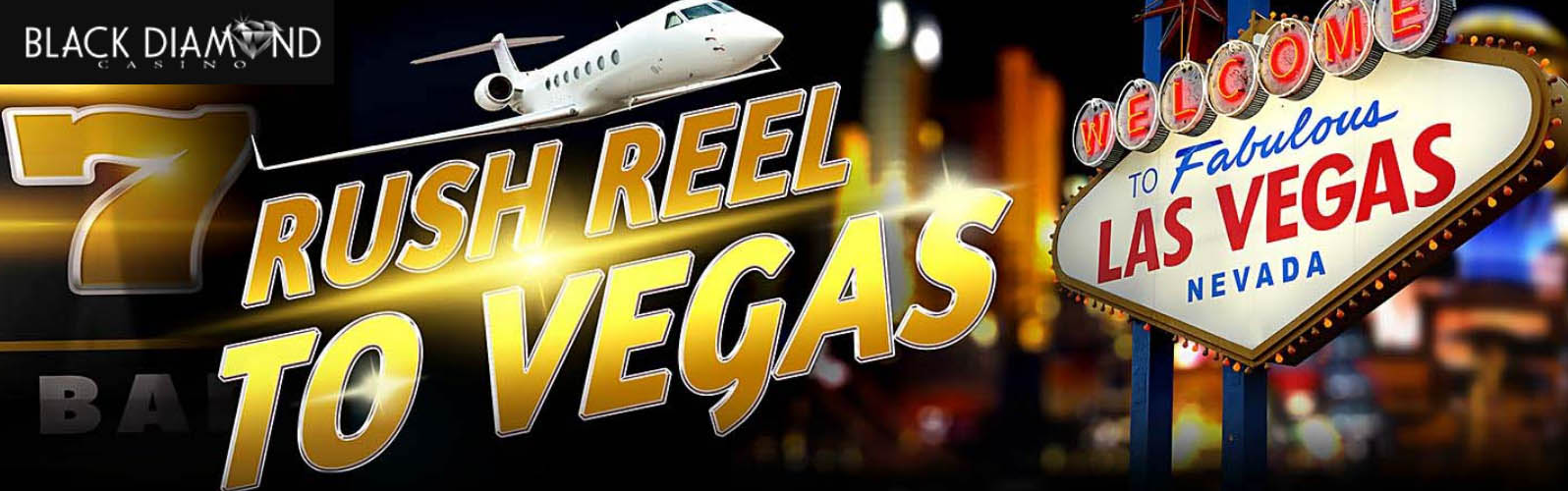 Experience the Magic of Sin City in the Rush Reel to Vegas Tournament at Black Diamond Casino