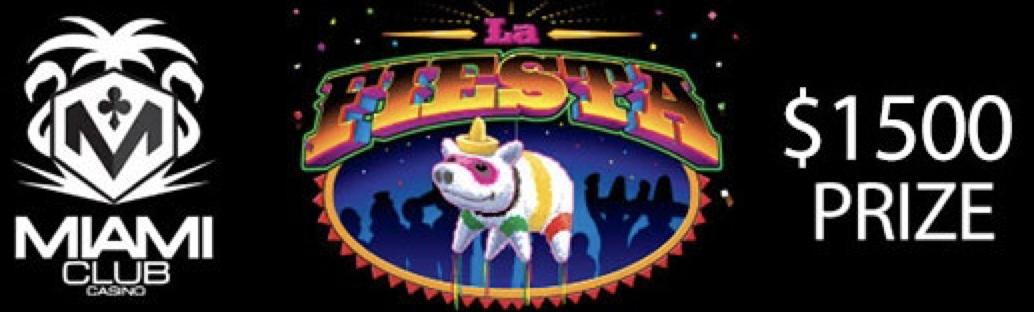 $1,500 Cinco De Mayo Slot Tournament at Miami Club Casino