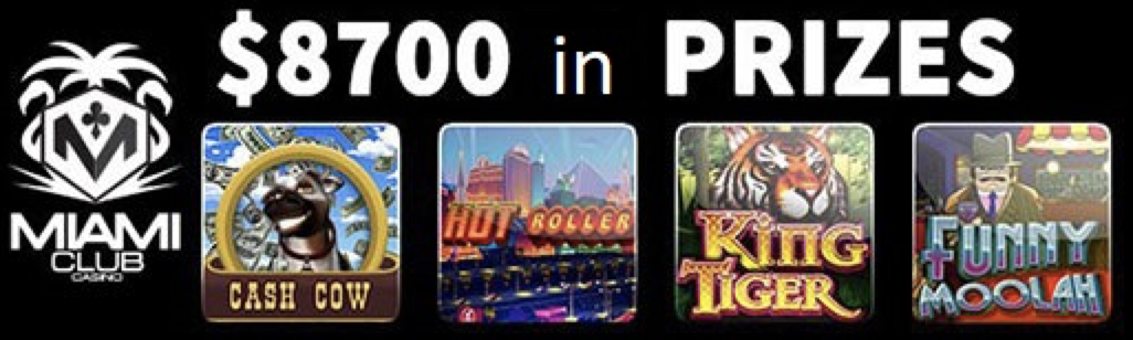 $8700 in Tournament Cash Prizes on offer at Miami Club Casino