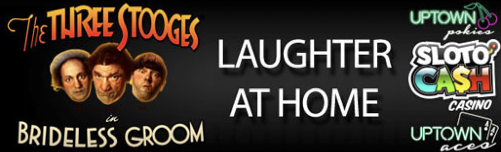 Laugh with the Three Stooges at Sloto Cash Casino