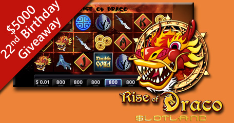 Celebrate Slotland Casino's 22nd Birthday with Freebies, a $5000 Contest and New 'Rise of Draco' Slot Game