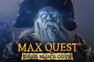 Max Quest Dead Man's Cove Slot